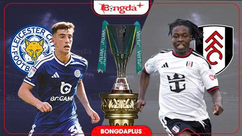 Nhận định bóng đá Leicester vs U21 Fulham, 01h00 ngày 23/9: Chủ nhà đại thắng