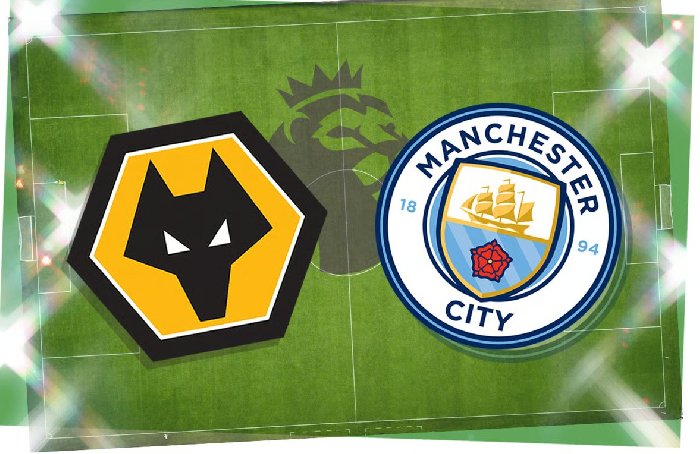  Nhận định Wolves vs Man City, 23h30 ngày 16/08: Khẳng định vị thế