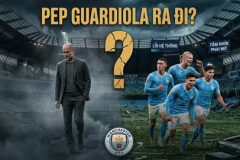 Người thắng, kẻ thua khi Man City chuẩn bị cho cuộc sống không Guardiola